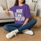 Made to Worship T-Shirt