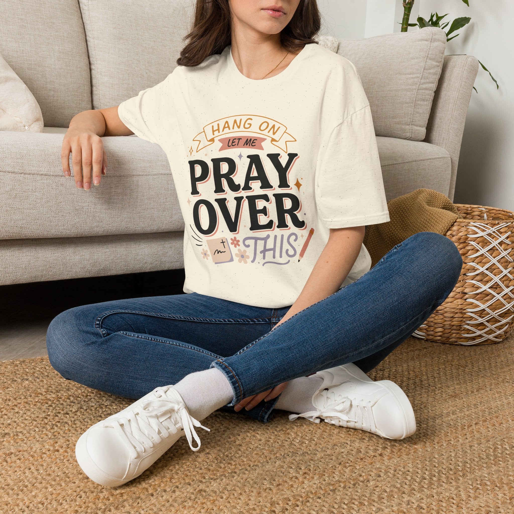 Hang On Let Me Pray Over This T-Shirt