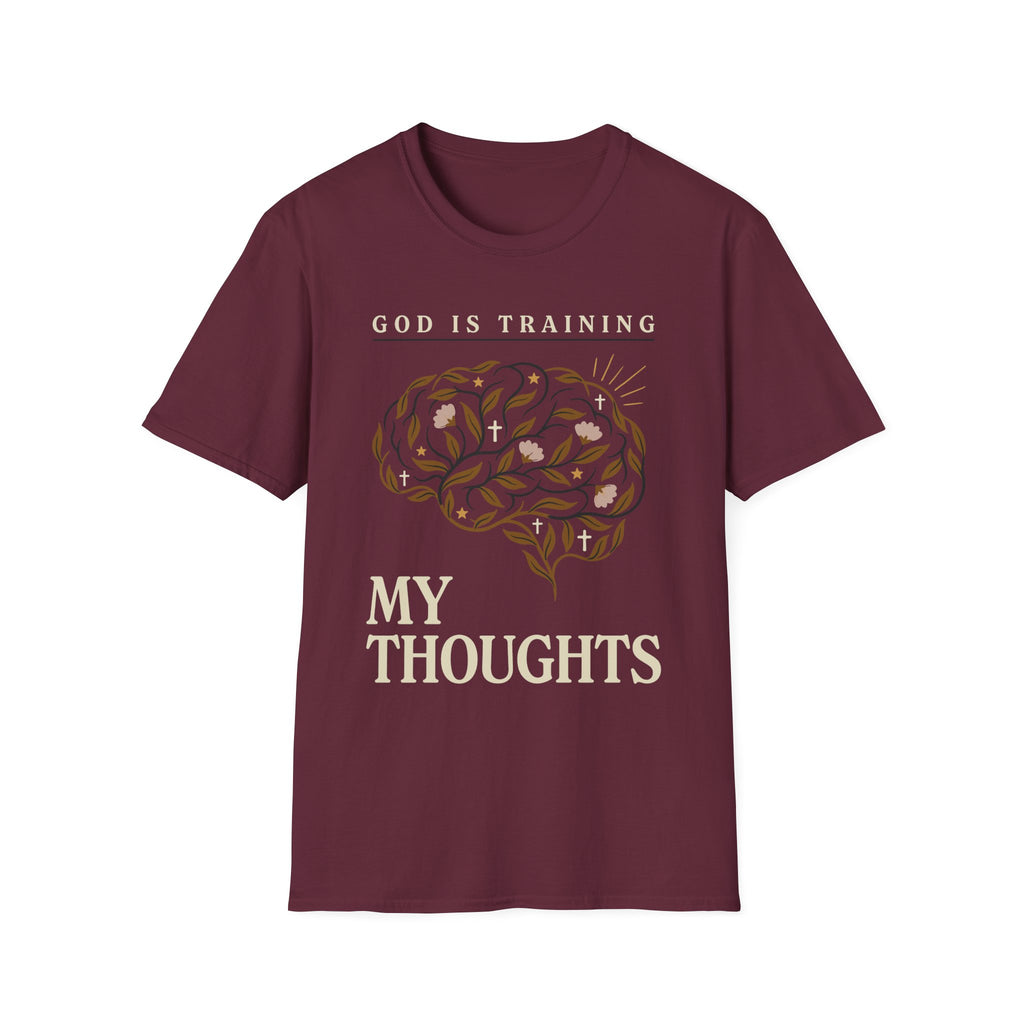 God Is Training My Thoughts T‑Shirt