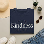 Kindness Is a Choice T-Shirt