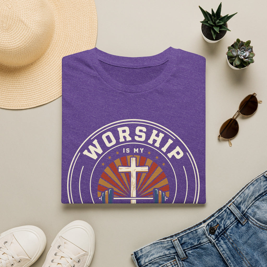 Worship Is My Warmup T‑Shirt