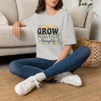 Grow Positive Thoughts T‑Shirt