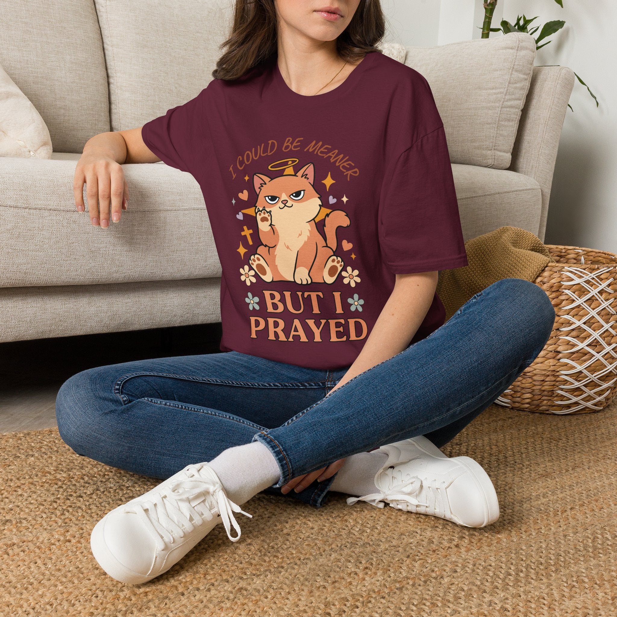 I Could Be Meaner But I Prayed T-Shirt