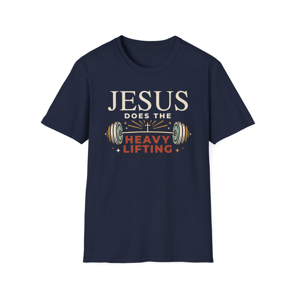 Jesus Does the Heavy Lifting T-Shirt