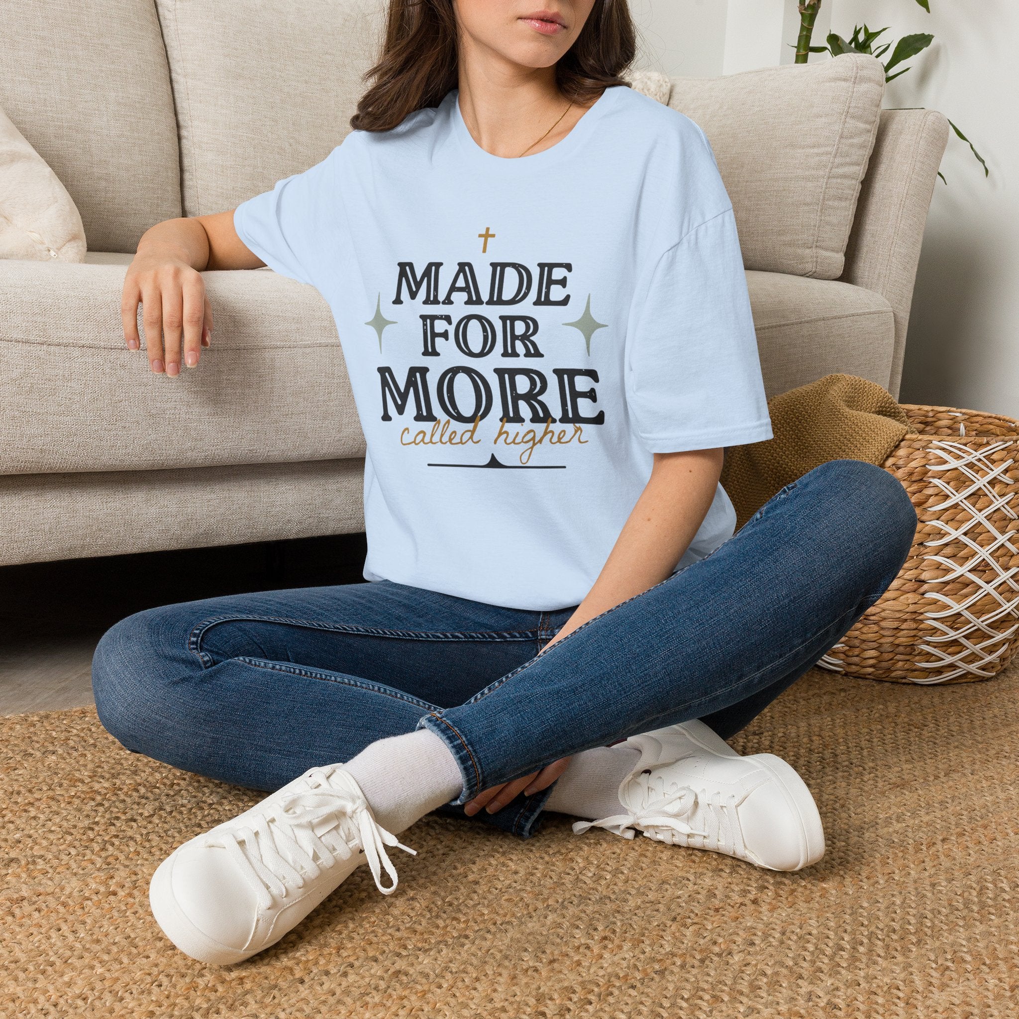 Made For More T-Shirt