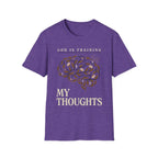 God Is Training My Thoughts T‑Shirt