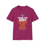 Train the Body, Guard the Soul T-Shirt