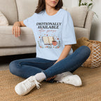 Emotionally Available After Prayer T-Shirt