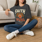 Faith Is My Fuel T-Shirt