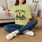 Pray Hard Lift Heavy T-Shirt