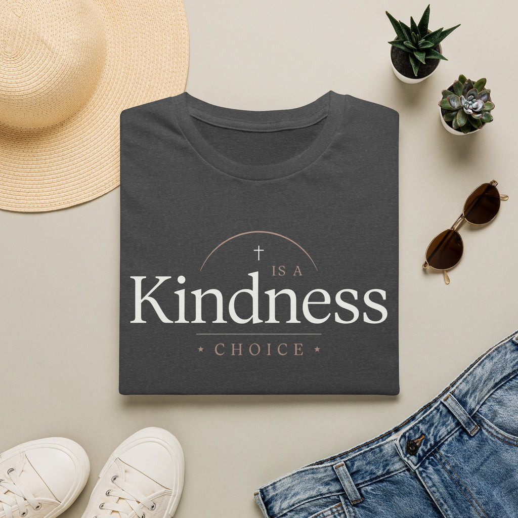 Kindness Is a Choice T-Shirt