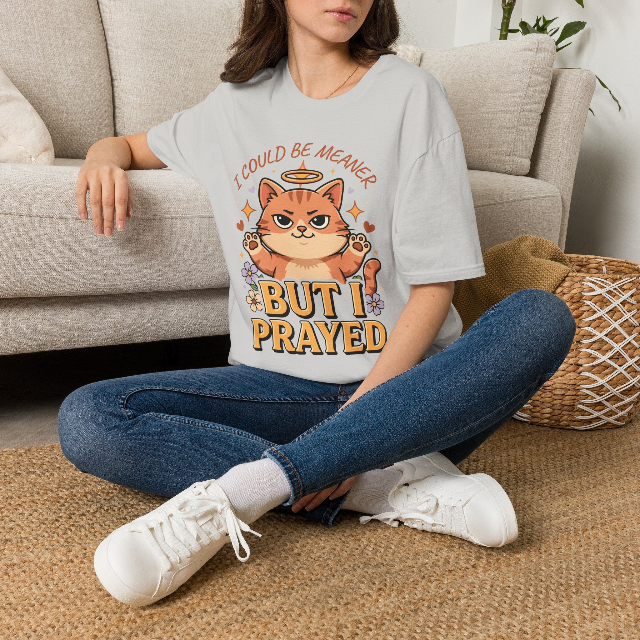 I Could Be Meaner But I Prayed T-Shirt
