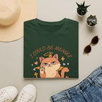 I Could Be Meaner But I Prayed T-Shirt