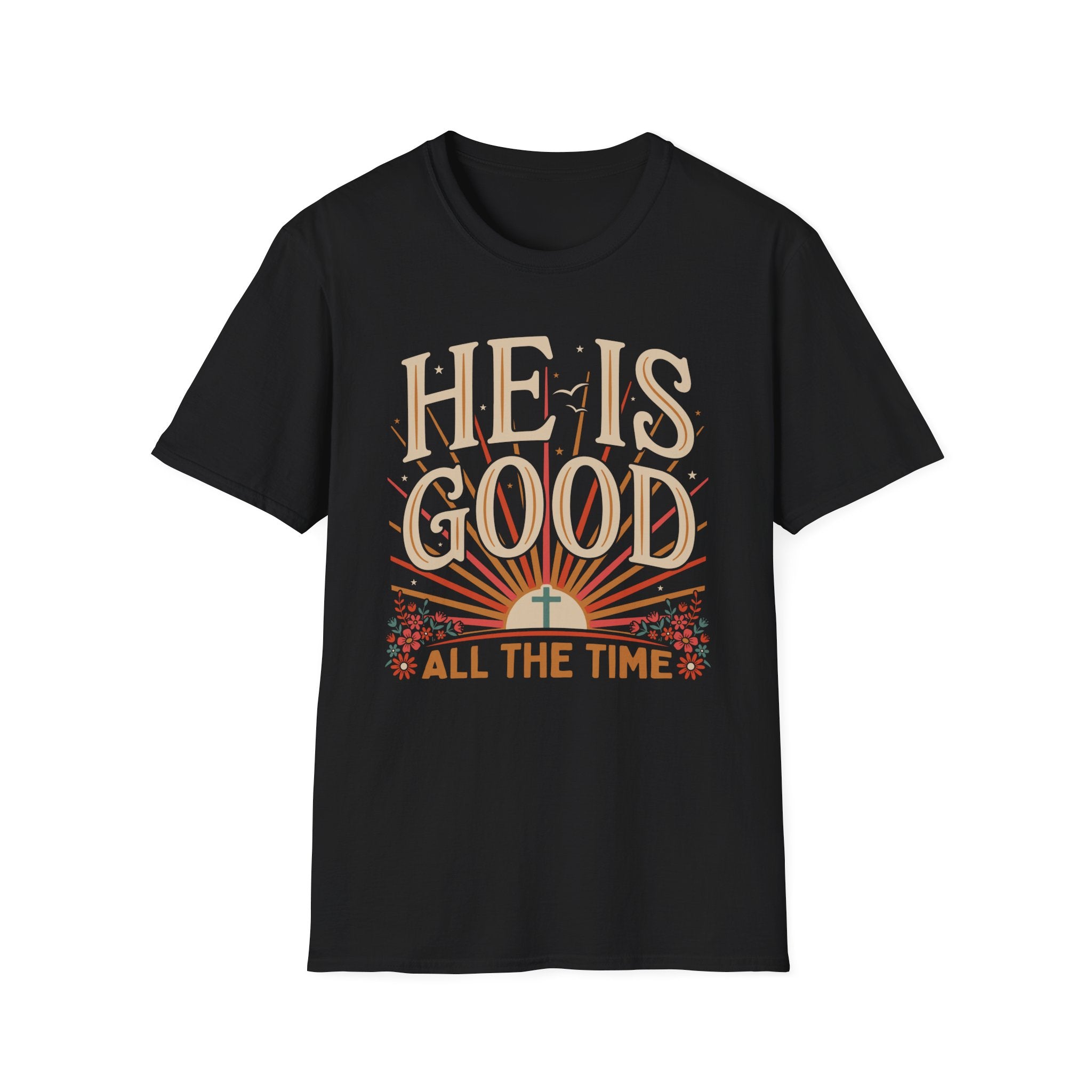 He Is Good T-Shirt