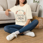 Called to Grow T- Shirt