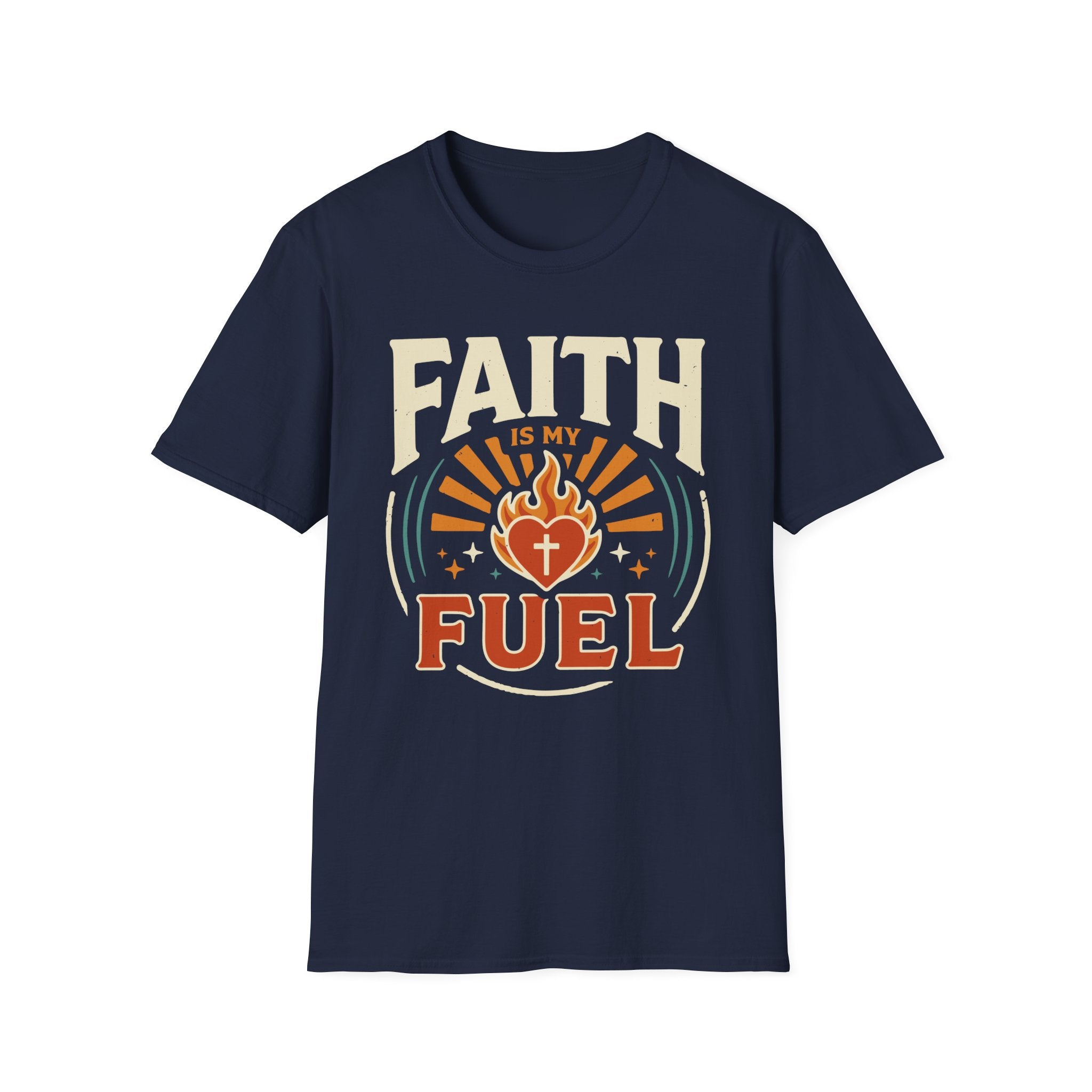 Faith Is My Fuel T-Shirt