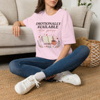 Emotionally Available After Prayer T-Shirt