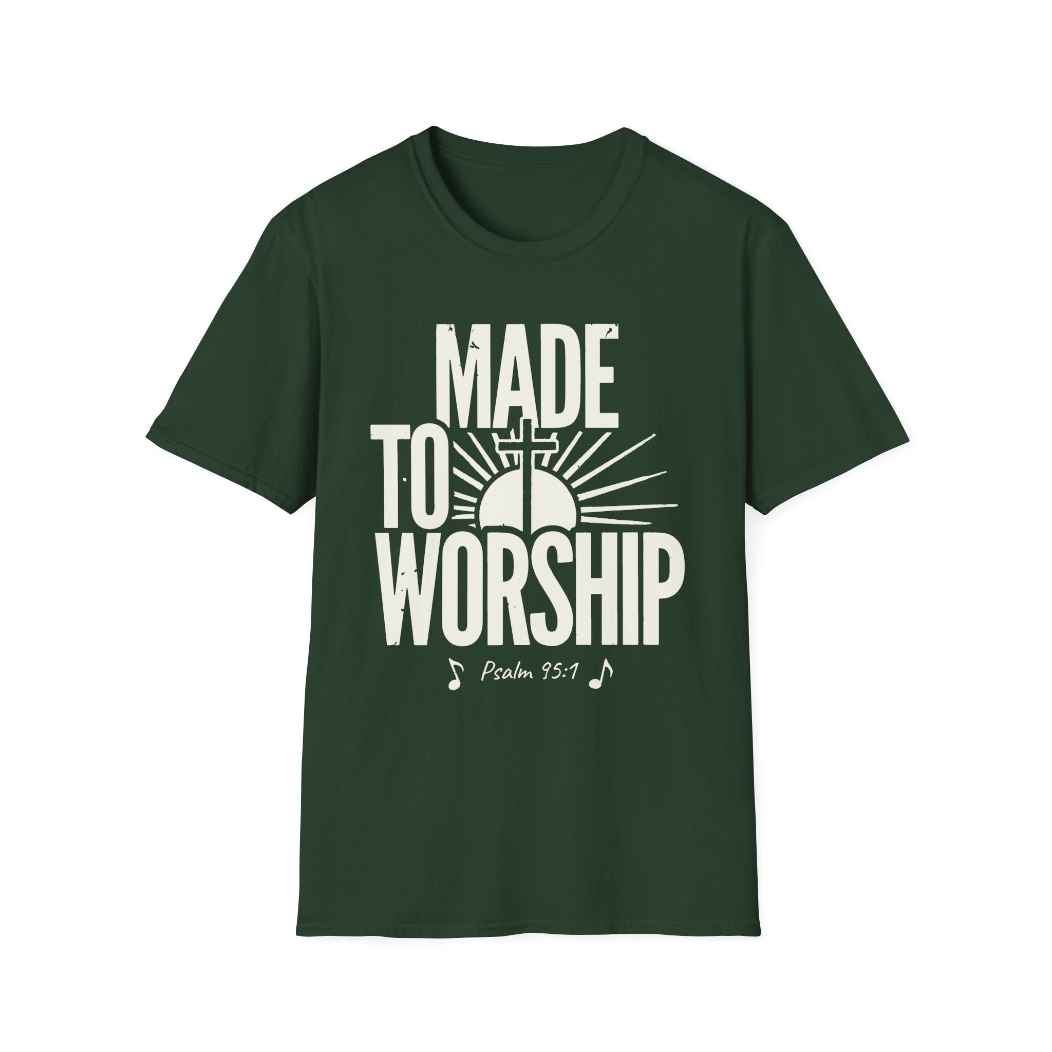Made to Worship T-Shirt
