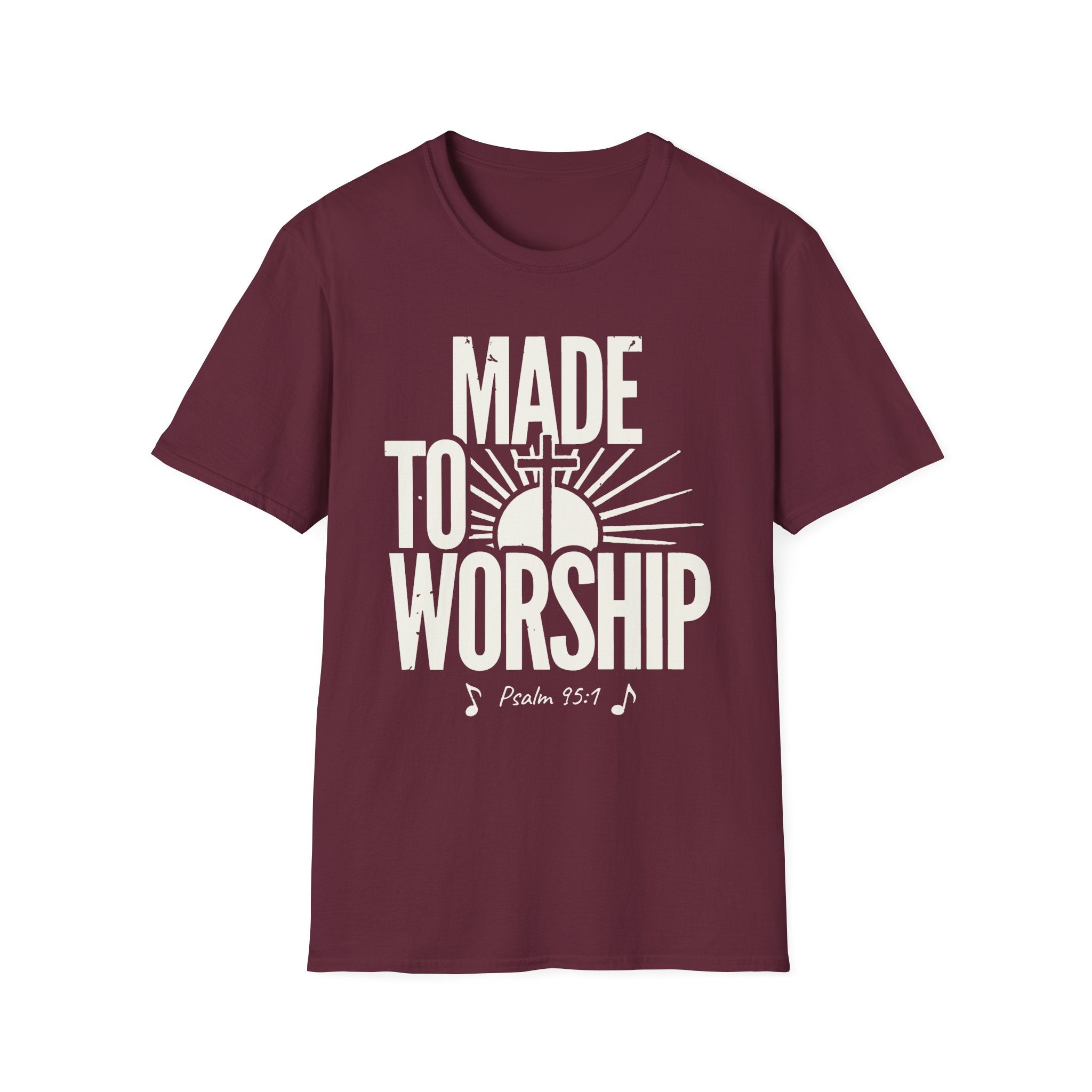 Made to Worship T-Shirt