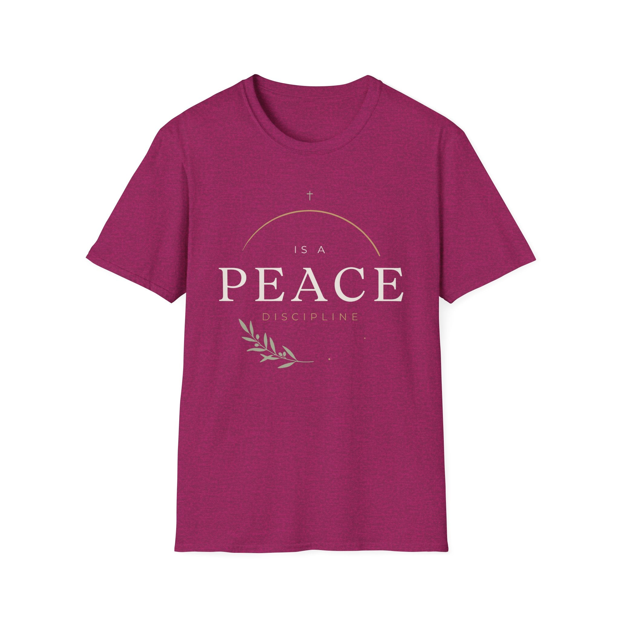 Peace Is a Discipline T-Shirt
