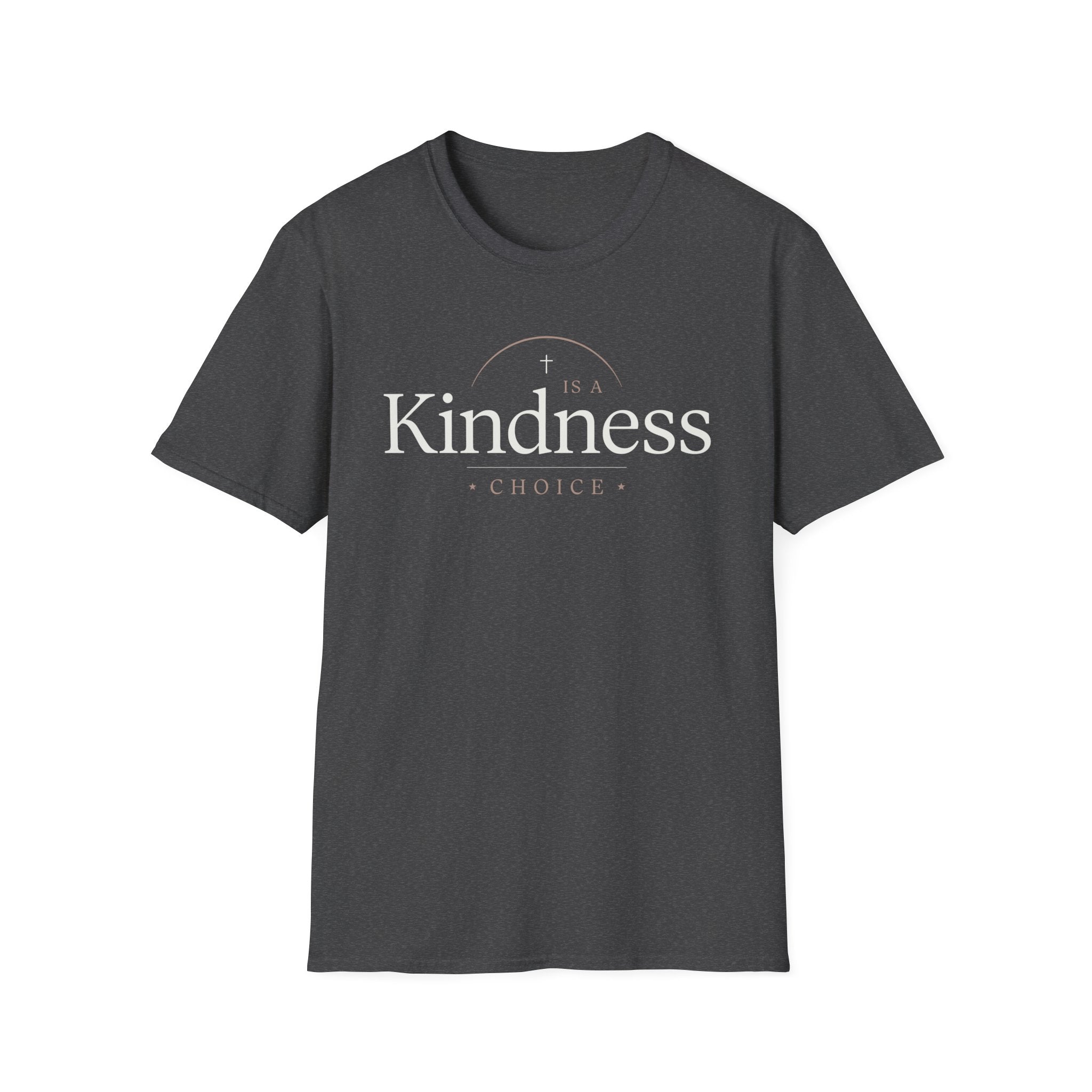 Kindness Is a Choice T-Shirt