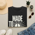 Made to Worship T-Shirt