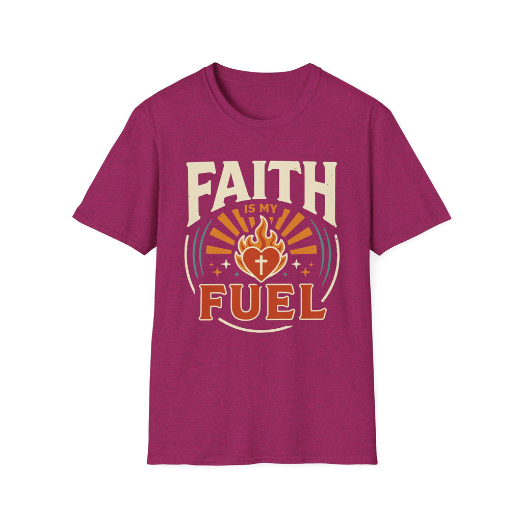 Faith Is My Fuel T-Shirt