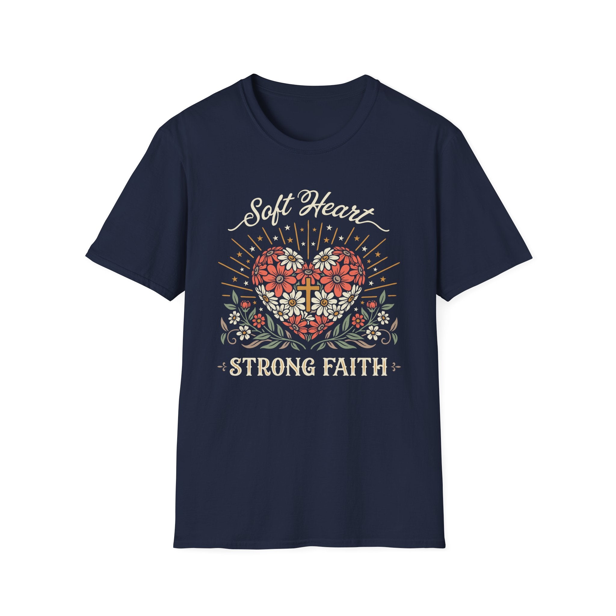 Soft Heart Strong Faith T-Shirt