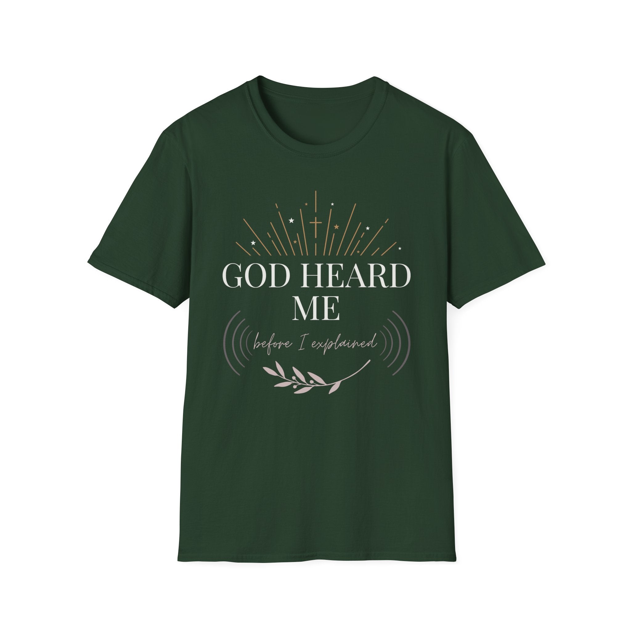 God Heard Me T-Shirt