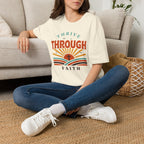 Thrive Through Faith T-Shirt