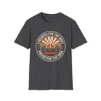Strength for the Body, Praise for the Soul T-Shirt