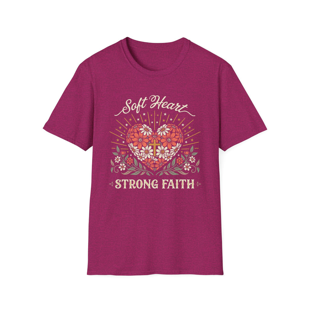 Soft Heart Strong Faith T-Shirt