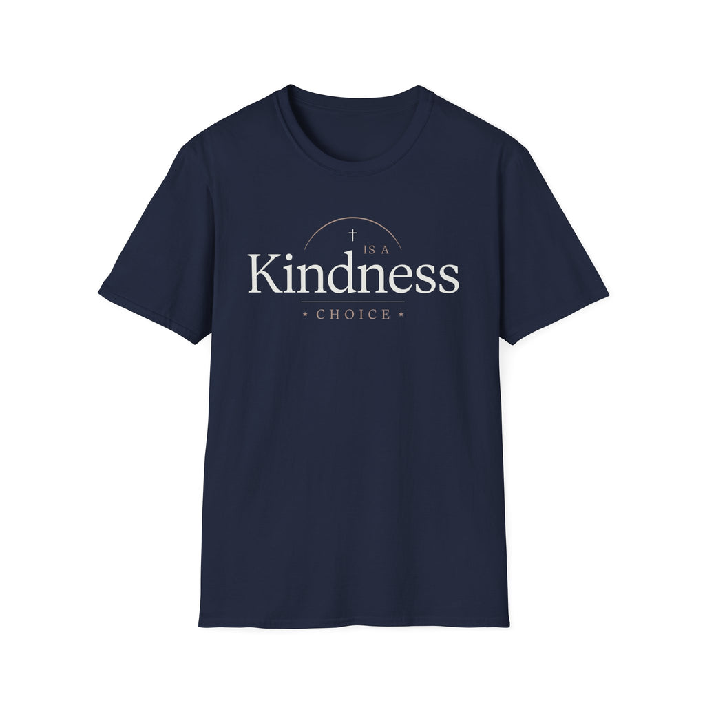 Kindness Is a Choice T-Shirt