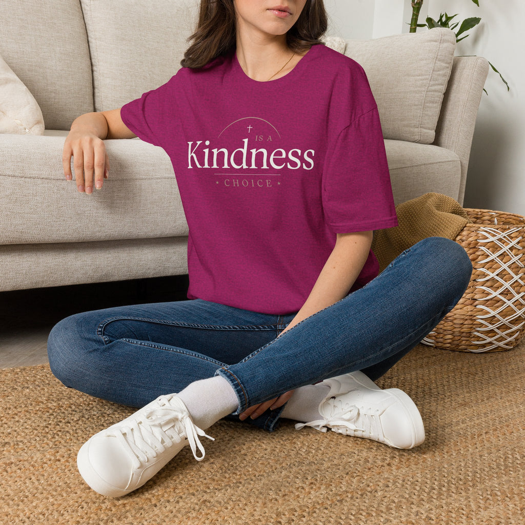 Kindness Is a Choice T-Shirt