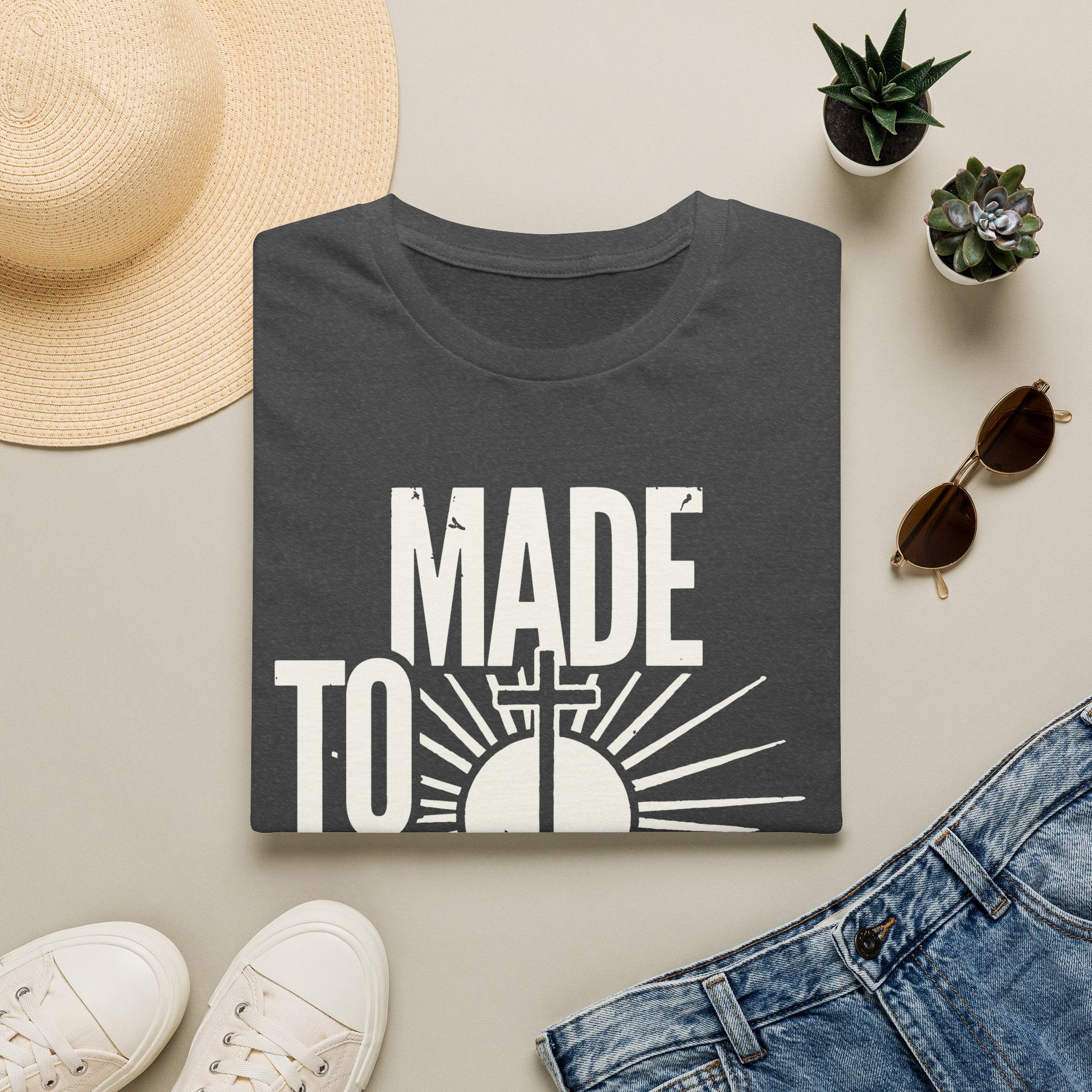 Made to Worship T-Shirt