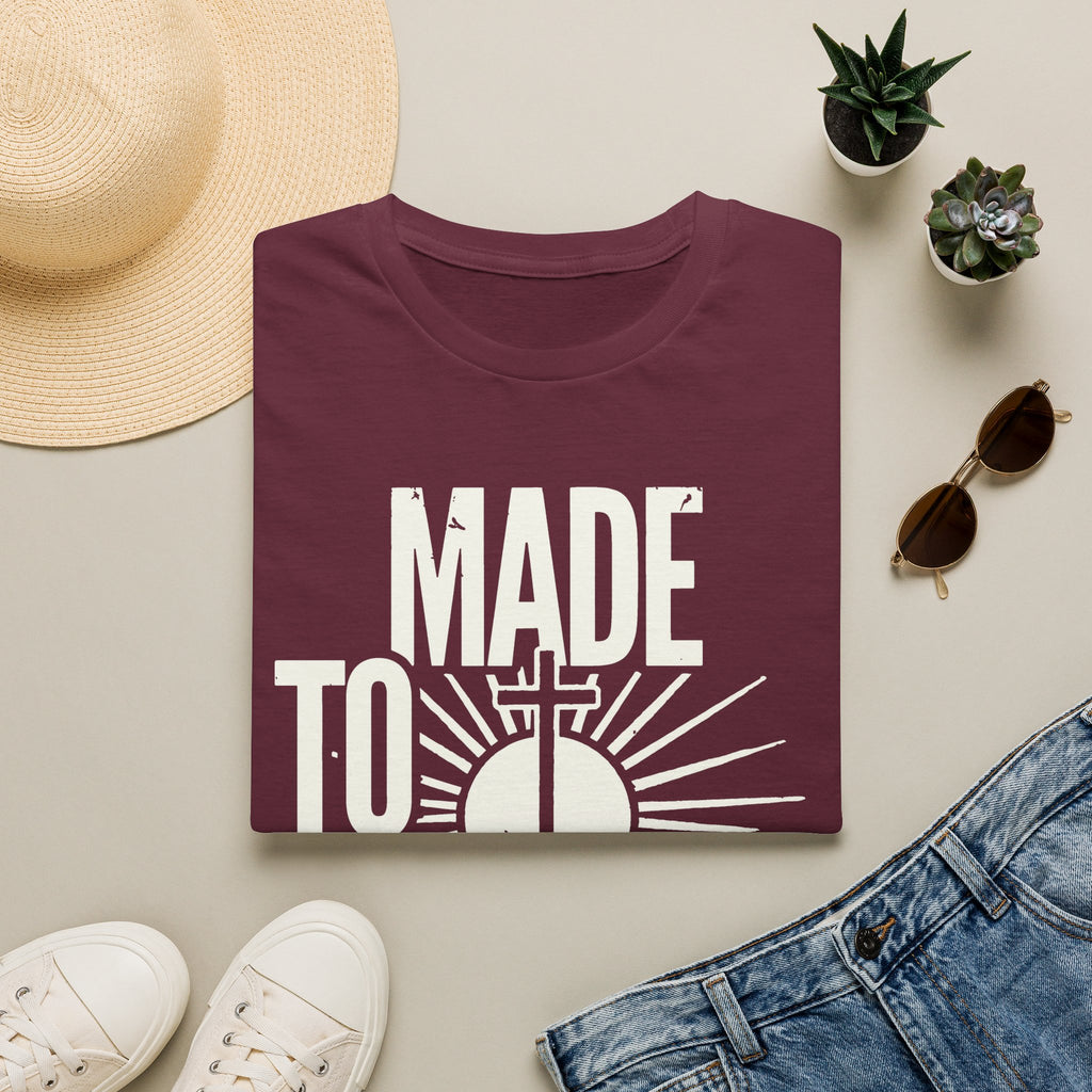Made to Worship T-Shirt