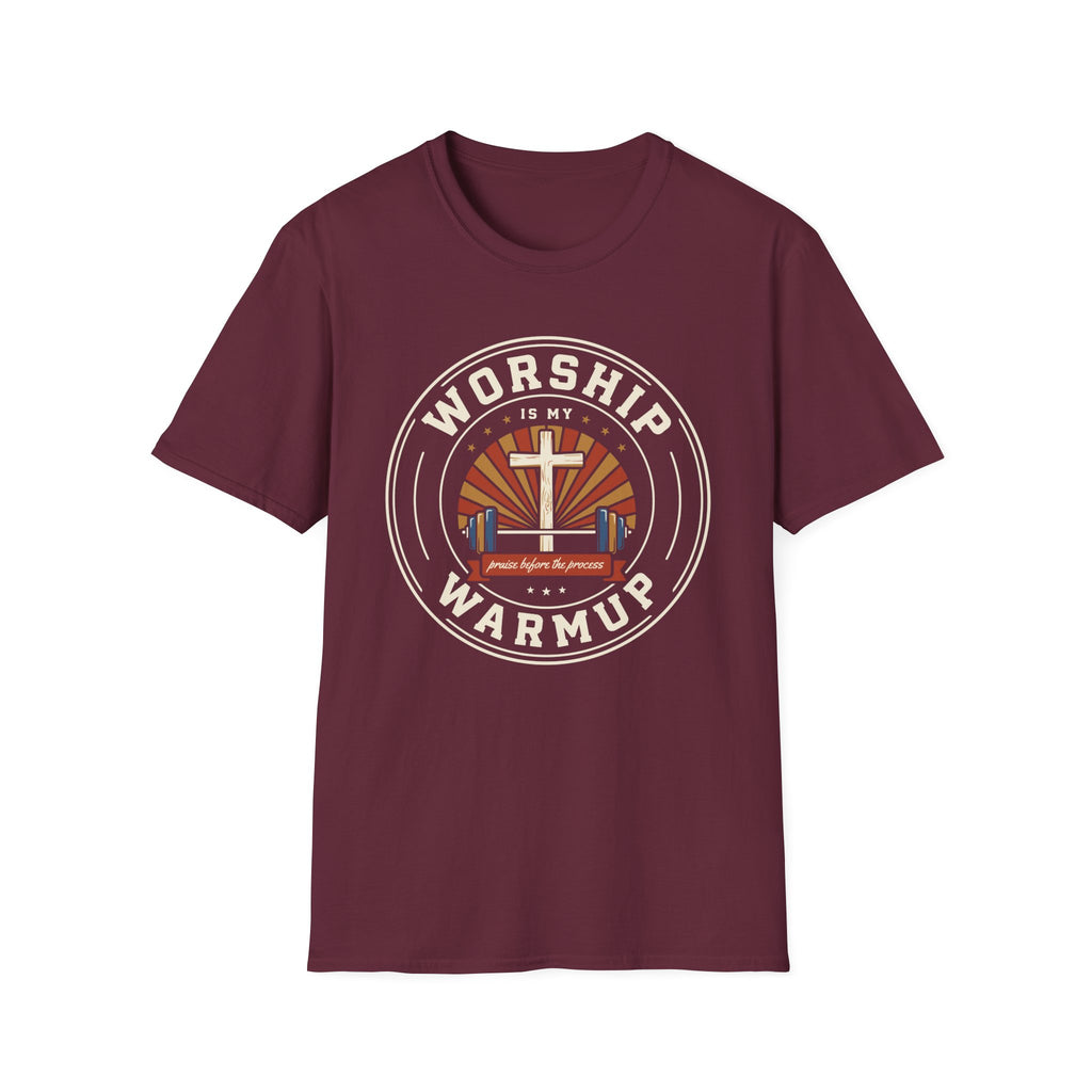 Worship Is My Warmup T‑Shirt