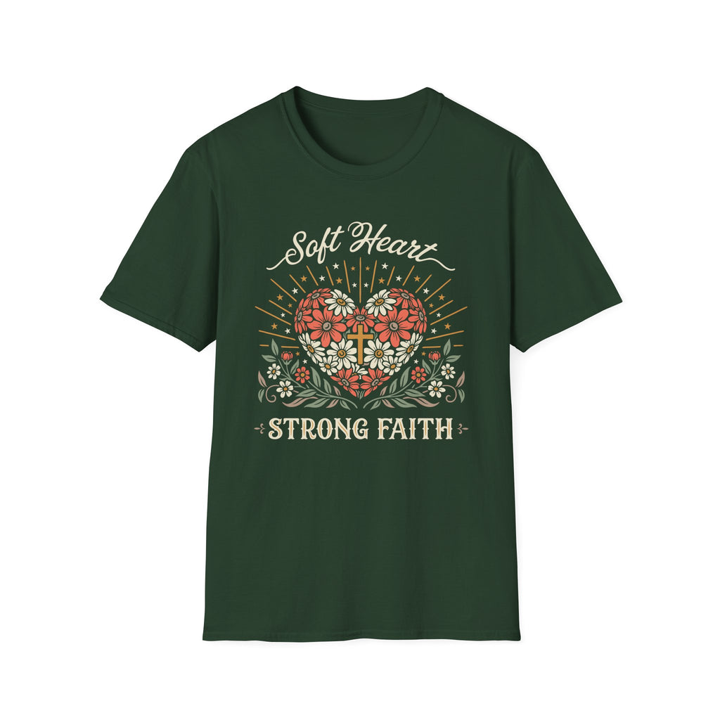Soft Heart Strong Faith T-Shirt