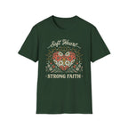 Soft Heart Strong Faith T-Shirt