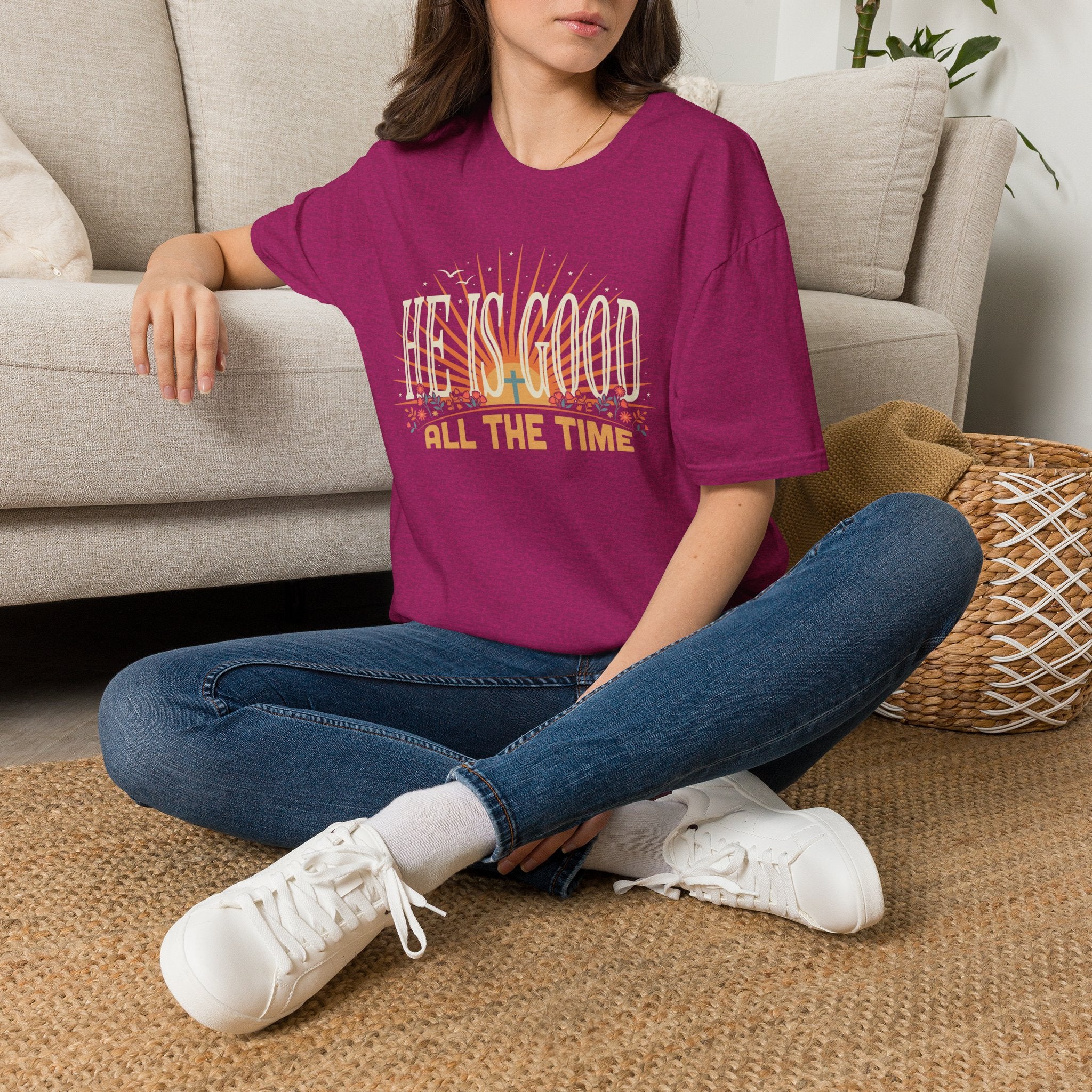 He Is Good All The Time T-Shirt