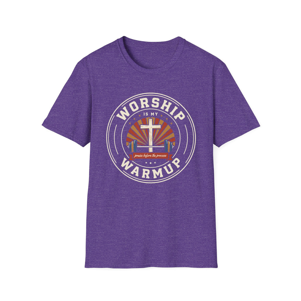Worship Is My Warmup T‑Shirt
