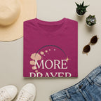 More Prayer Not Worry T-Shirt
