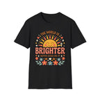 The World Is Brighter With God In It T-Shirt
