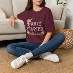 More Prayer Not Worry T-Shirt