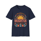 The World Is Brighter With God In It T-Shirt