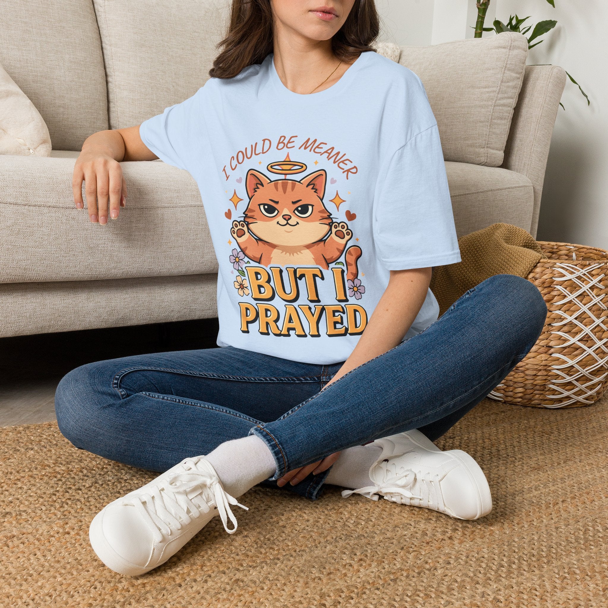 I Could Be Meaner But I Prayed T-Shirt