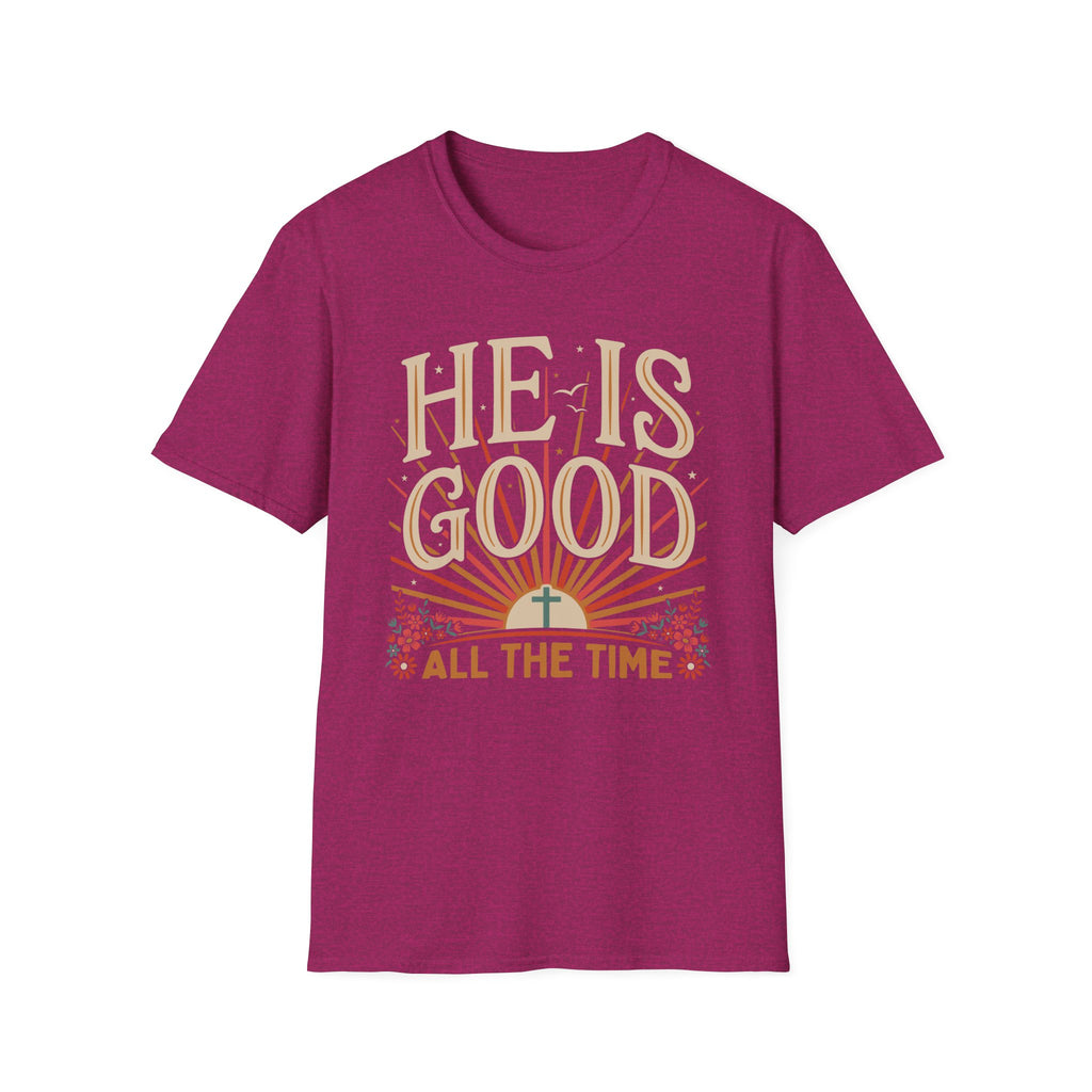 He Is Good T-Shirt