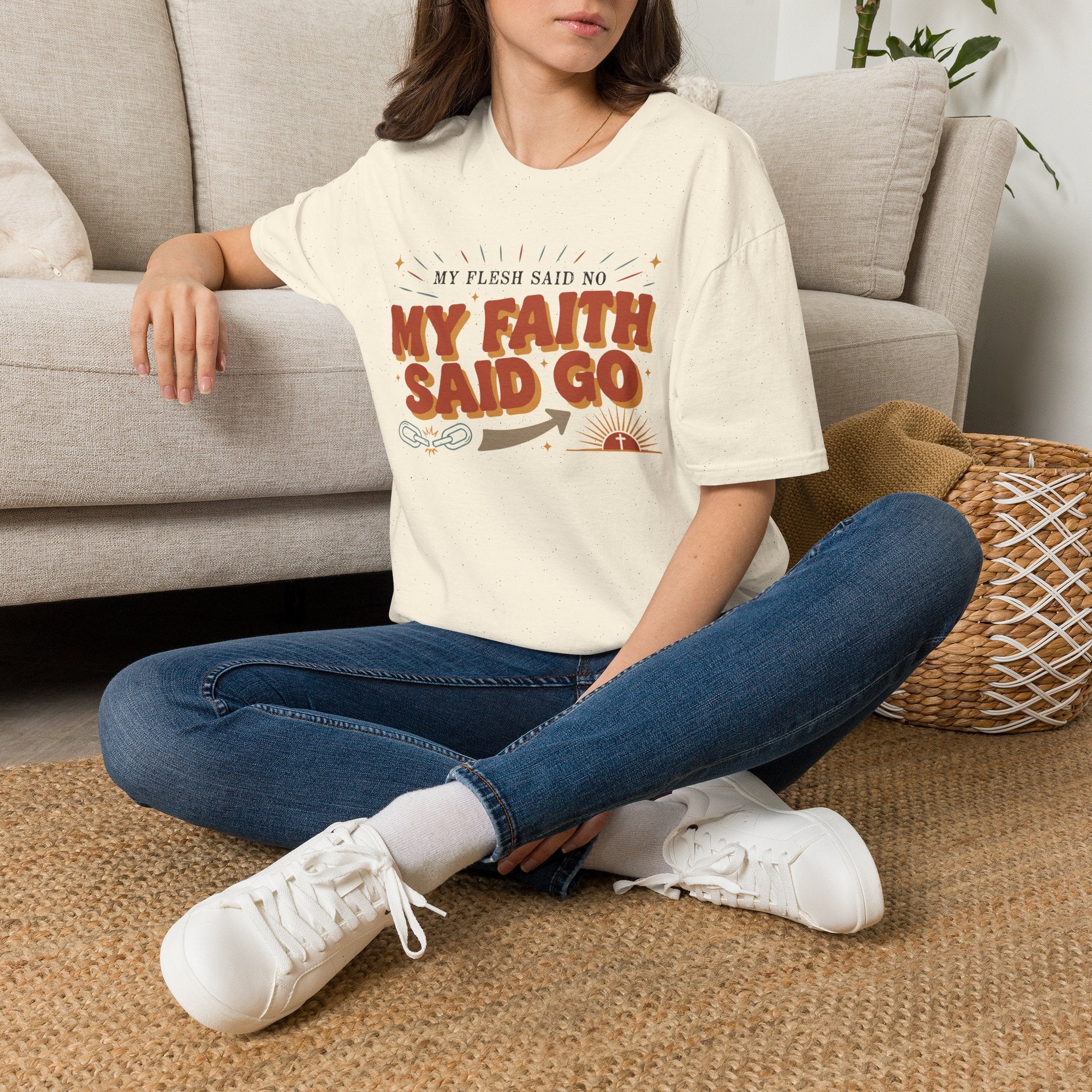 My Flesh Said No, My Faith Said Go T-Shirt