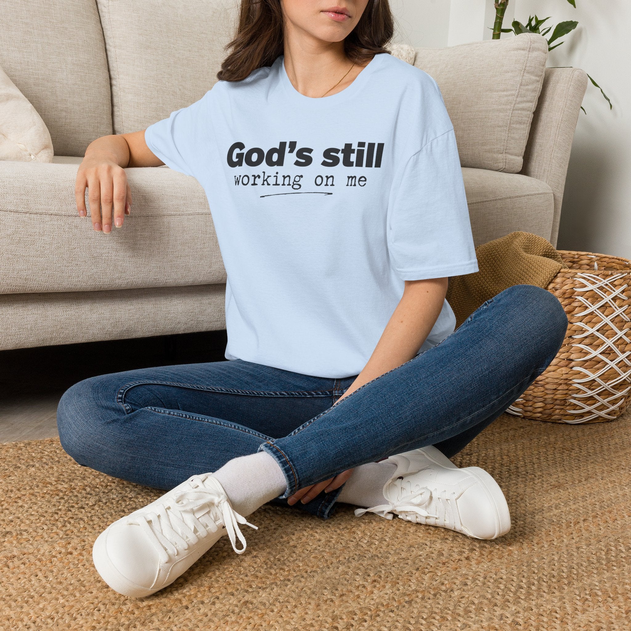 God's Still Working On Me T-Shirt
