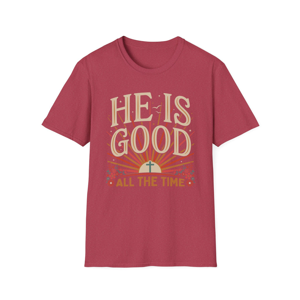 He Is Good T-Shirt